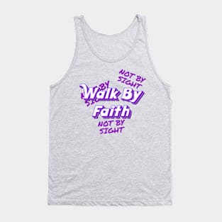 Walk By Faith Tank Top